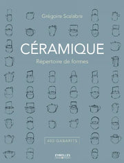 LIVRE - CERAMIQUE REPERTOIRE DE 400 FORMES (G. SCALABRE)