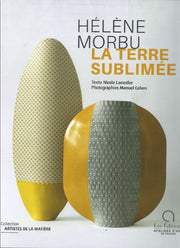 HELENE MORBU, LA TERRE SUBLIMEE (N. LAMOTHE, M. COHEN)