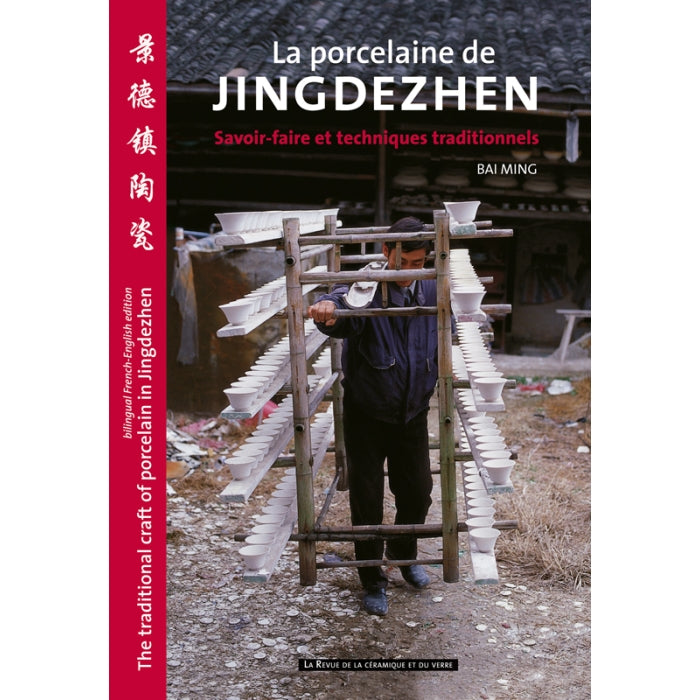LIVRE - LA PORCELAINE DE JINGDEZHEN (B. MING)