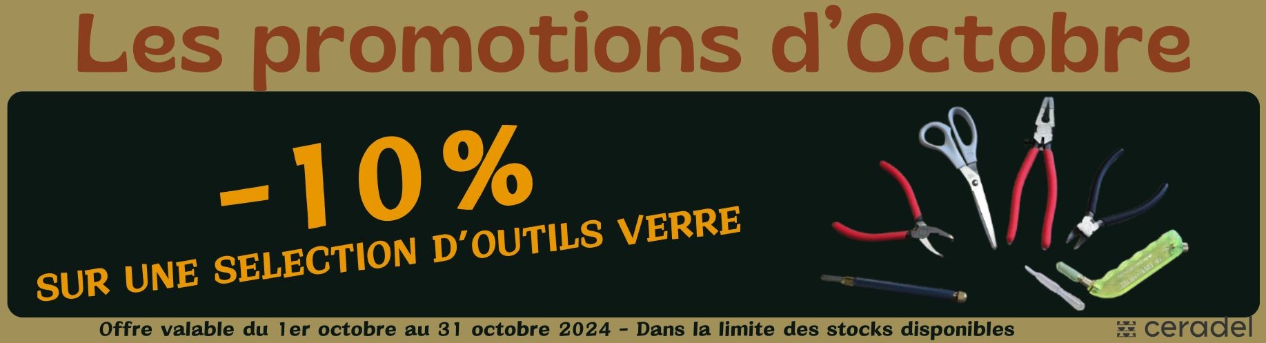 Offre 10% Sélection outils verre