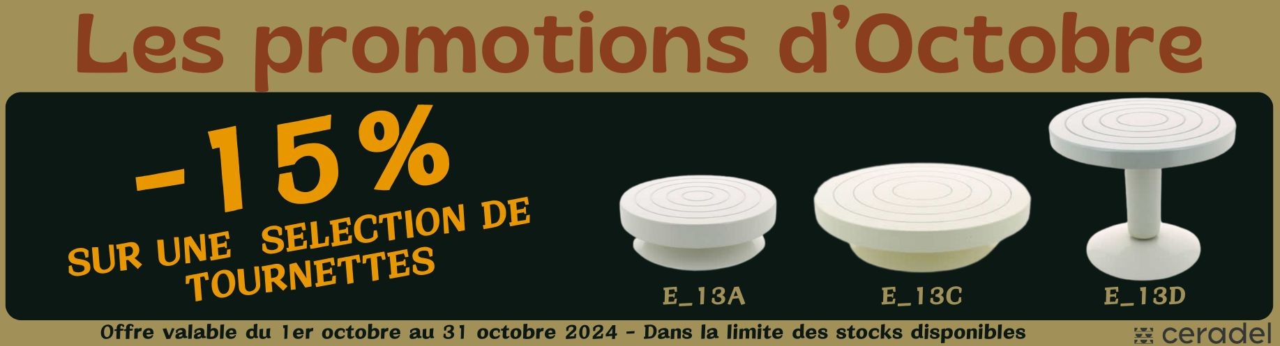 Offre 15% Sélection tournettes